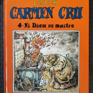 Carmen Cru - T4 - Ni Dieu, ni maître