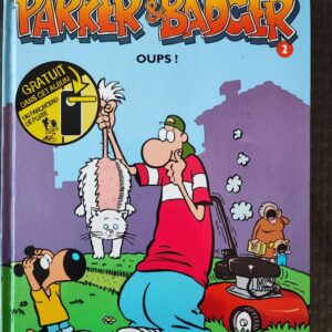 Parker et Badger - T2 - Oups !