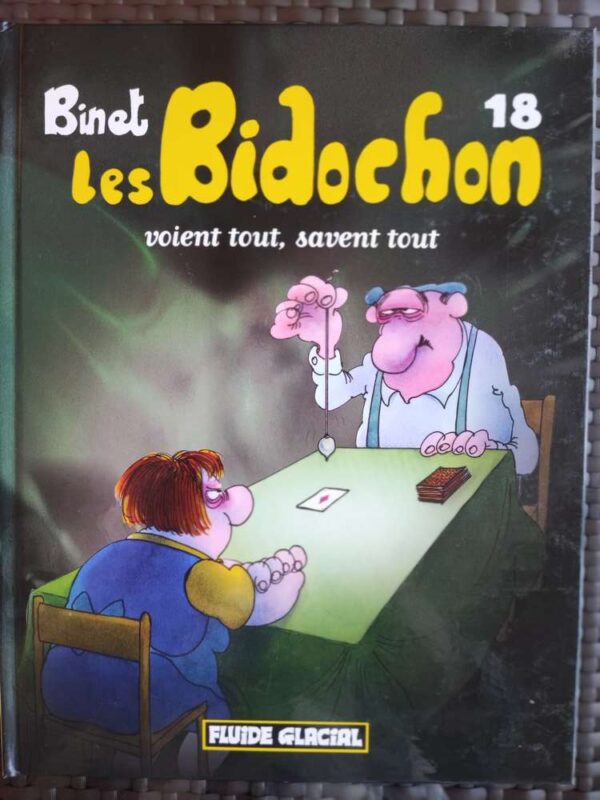 Les Bidochon - T18 - Les Bidochon voient tout, savent tout - EO