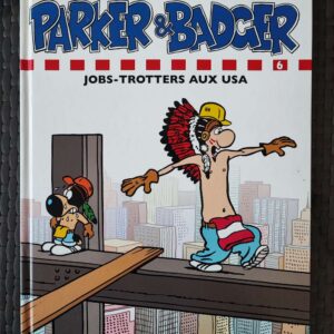 Parker et Badger - T6 - Jobs-trotters aux USA