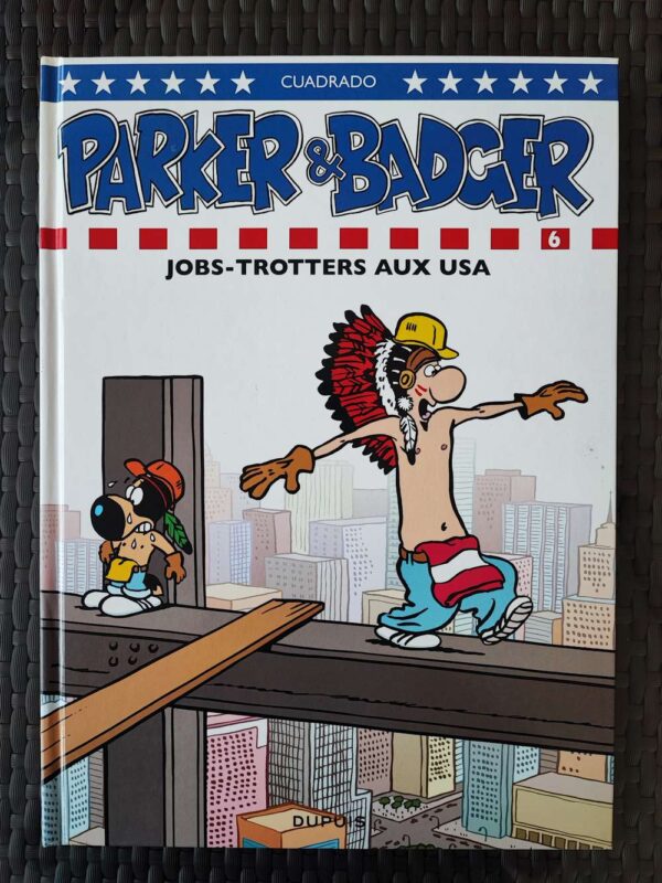 Parker et Badger - T6 - Jobs-trotters aux USA