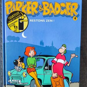 Parker et Badger - T4 - Restons zen !