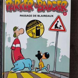 Parker et Badger - T3 - Passage de blaireaux
