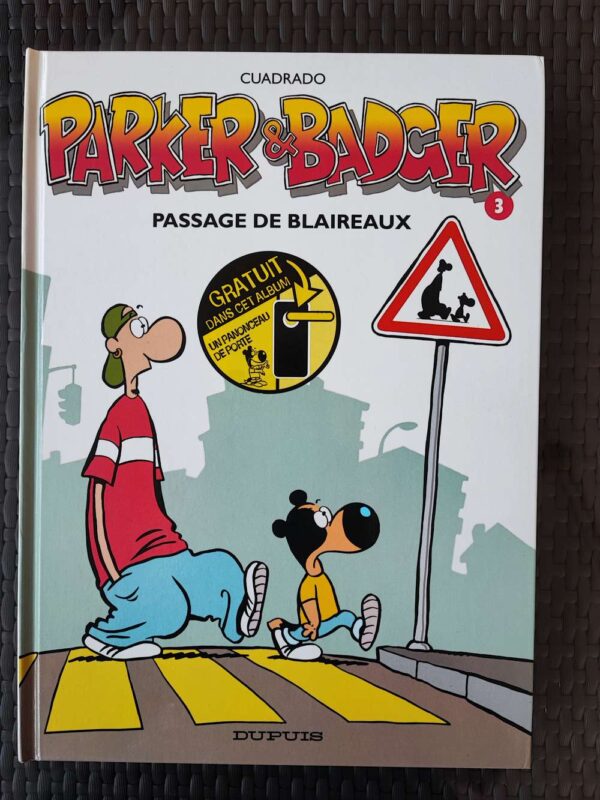 Parker et Badger - T3 - Passage de blaireaux