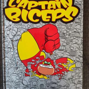 Captain Biceps - T4 - L'inoxydable