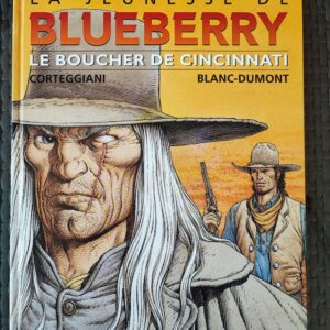La jeunesse de Blueberry - T14 - Le Boucher de Cincinatti
