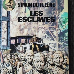 Simon du fleuve - T2 - Les esclaves