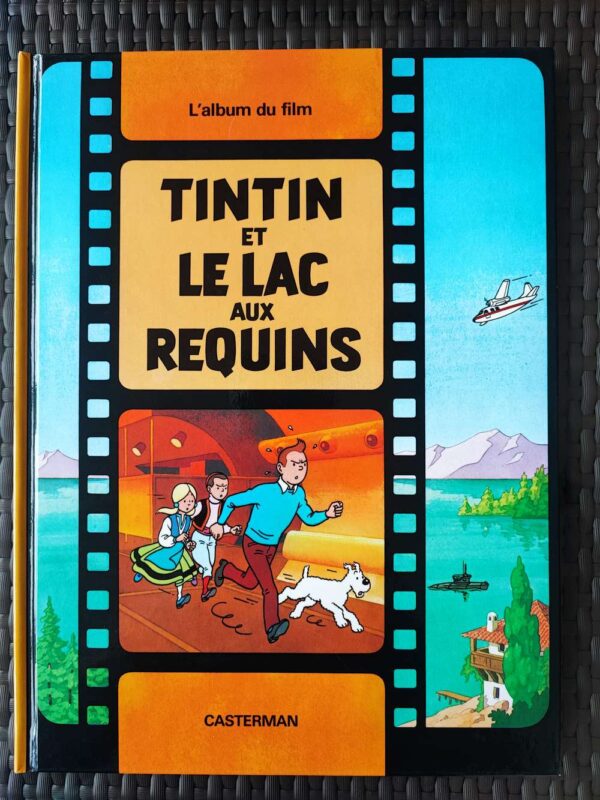 Tintin et le lac au requins - Premières éditions