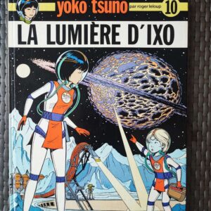 Yoko Tsuno - T10 - La lumière d'Ixo - EO