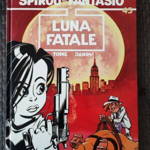 Spirou et Fantasio - T45 - Luna fatale - EO