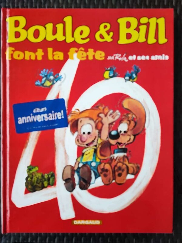 Boule & Bill - HS - B&B font la fête - Spécial 40 ans - EO