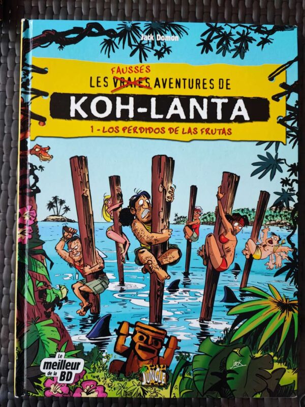 Koh-Lanta - T1 - Los perdidos de Las Frutas