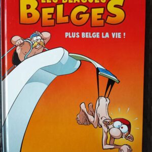 Les blagues belges - T4 - Plus belge la vie