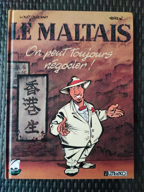 Le Maltais - T1 - On peut toujours négocier - EO