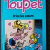 Toupet - T2 - Toupet casse la baraque