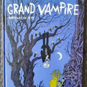 Grand Vampire - T2 - Mortelles en tête