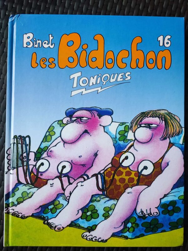 Les Bidochon - T16 - Toniques