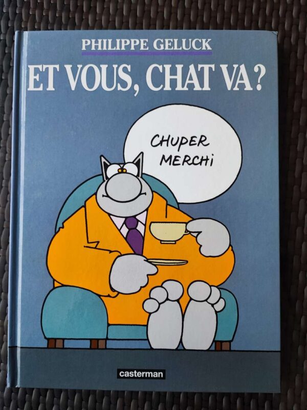 Le Chat - T12 - Et vous, chat va ?