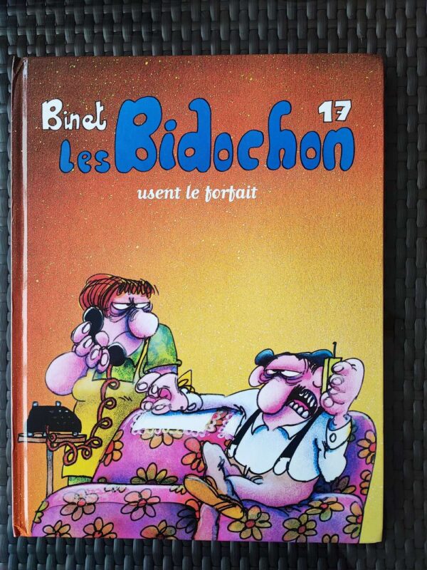 Les Bidochon - T17 - usent le forfait