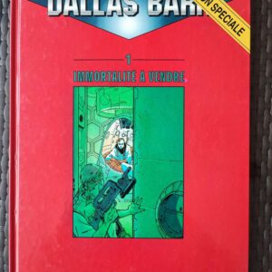 Dallas Barr - T1 - Immortalité à vendre