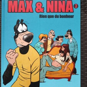 Max & Nina - T3 - Rien que du bonheur - EO