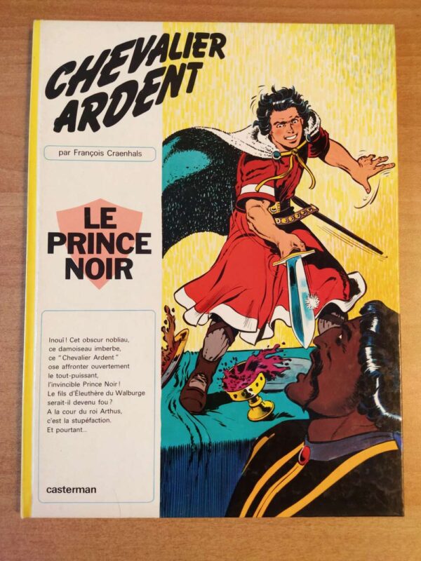Chevalier Ardent - T1 - Le prince noir - EO