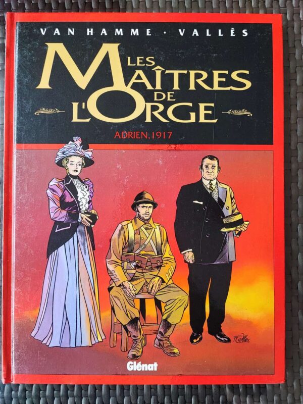 Les Maîtres de l'Orge - T3 - Adrien, 1917 - EO