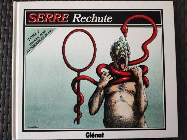 Serre - Rechute - EO