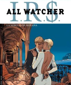 All Watcher, Tome 2 : La Nébuleuse Roxana