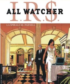 All Watcher, Tome 4 : La Spirale Mc Parnell