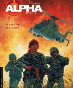 Alpha, Tome 3 : Le Salaire des Loups