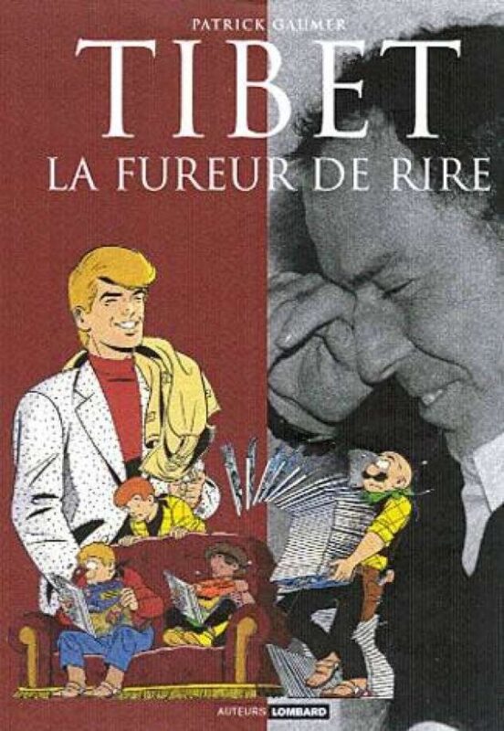 Auteurs Lombard, Tome 5 : Tibet - La Fureur de rire