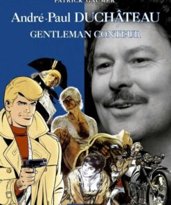 Auteurs Lombard, Tome 7 : André-Paul Duchâteau, Gentleman conteur