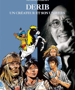 Auteurs Lombard, Tome 9 : Derib, Un Créateur et son univers