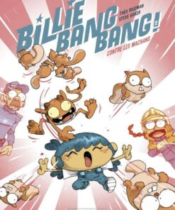 Billie Bang Bang, Tome 2 : contre les machans