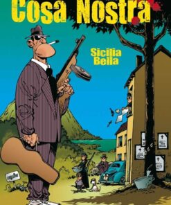 Cosa Nostra, Tome 1 : Sicilia Bella