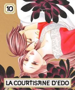 Vol.10 Courtisane d'Edo (la)