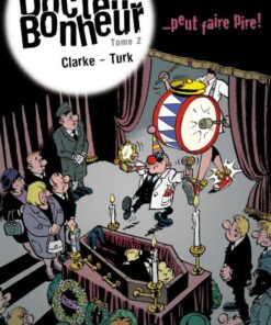 Docteur Bonheur, Tome 2 : ...peut faire pire