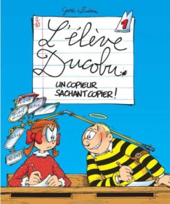 Ducobu, Tome 1 : Un Copieur sachant copier !