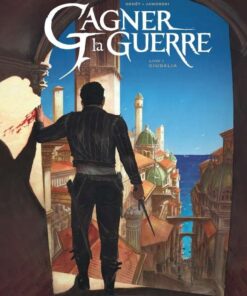 Gagner la guerre, Tome 1 : Ciudalia