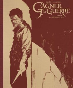 Gagner la guerre, Tome 3 : La Mère patrie - Édition noir & blanc