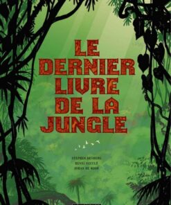 Intégrale Le Dernier Livre de la jungle Intégrale Le Dernier Livre de la jungle