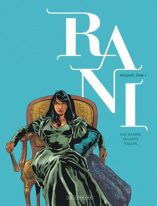 Intégrale Rani, Tome 1 : Intégrale Rani - Tome 1