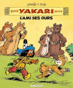 Intégrale Yakari, l'ami des animaux, Tome 3 : YAKARI, L'AMI DES OURS