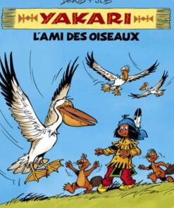 Intégrale Yakari, l'ami des animaux, Tome 6 : Yakari, L'ami des oiseaux