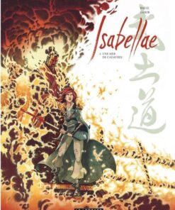 Isabellae, Tome 2 : Une Mer de cadavres