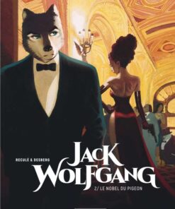 Jack Wolfgang, Tome 2 : Le Nobel du pigeon