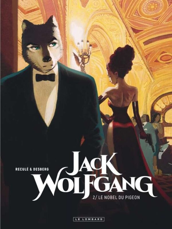 Jack Wolfgang, Tome 2 : Le Nobel du pigeon