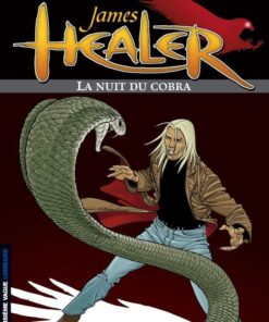 James Healer, Tome 2 : La Nuit du cobra