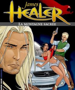 James Healer, Tome 3 : La Montagne sacrée